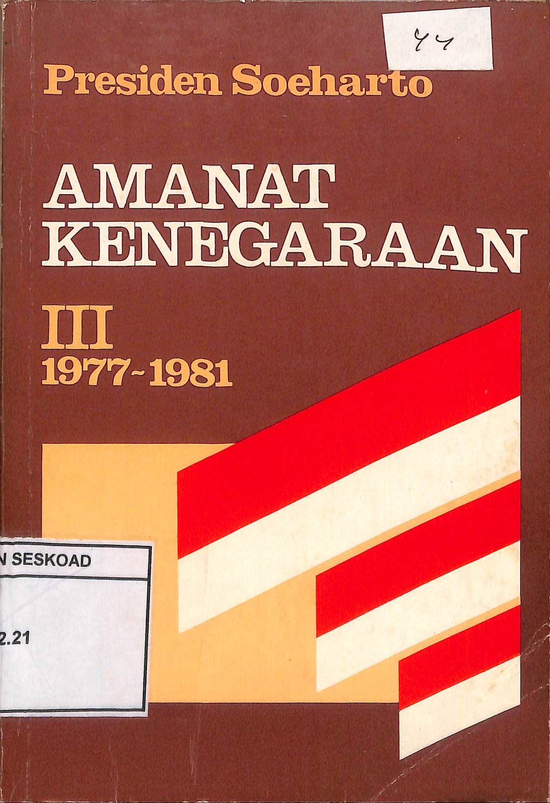 Presiden Soeharto Amanat Kenegaraan III 1977-1981